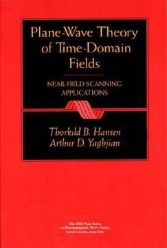 portada plane-wave theory of time-domain fields: near-field scanning applications (en Inglés)