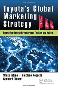 portada Toyota's Global Marketing Strategy: Innovation Through Breakthrough Thinking and Kaizen (en Inglés)