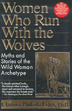 portada Women who run With the Wolves: Myths and Stories of the Wild Woman Archetype (in English)