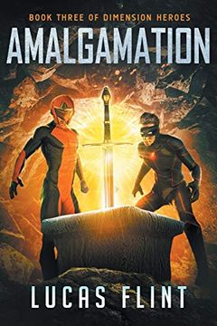 portada Amalgamation (Dimension Heroes) (Volume 3) (in English)