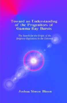 portada toward an understanding of the progenitors of gamma-ray bursts