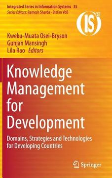 portada Knowledge Management for Development: Domains, Strategies and Technologies for Developing Countries (en Inglés)