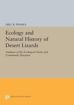portada Ecology and Natural History of Desert Lizards: Analyses of the Ecological Niche and Community Structure (Princeton Legacy Library) 