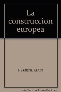 portada La Construccion Europea (in Spanish)