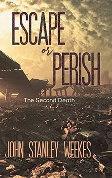 portada Escape or Perish: The Second Death (in English)