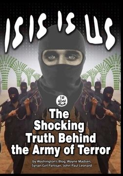 portada ISIS IS US: The Shocking Truth: Behind the Army of Terror
