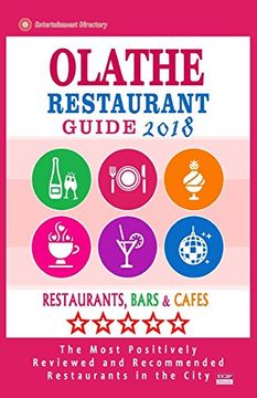 portada Olathe Restaurant Guide 2018: Best Rated Restaurants in Olathe, Kansas - Restaurants, Bars and Cafes Recommended for Visitors, 2018 (en Inglés)