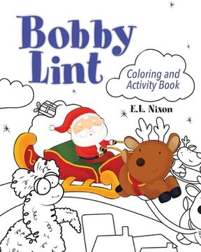 portada Bobby Lint Coloring and Activity Book (en Inglés)