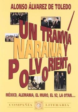 portada Un tranvía naranja y polvoriento: memorias (in Spanish)