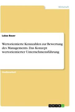 portada Wertorientierte Kennzahlen zur Bewertung des Managements. Das Konzept Wertorientierter Unternehmensführung (in German)
