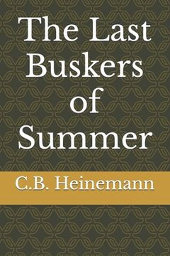 portada The Last Buskers of Summer (en Inglés)