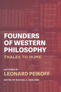 portada Founders of Western Philosophy: Thales to Hume (en Inglés)
