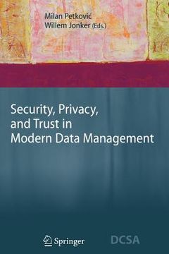 portada security, privacy, and trust in modern data management (in English)