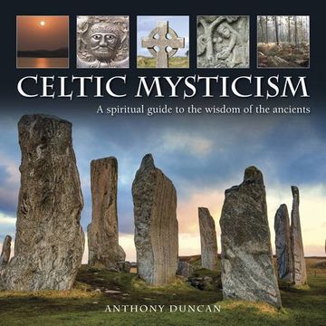 portada Celtic Mysticism: A Spiritual Guide to the Wisdom of the Ancients