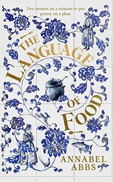 portada The Language of Food: "Mouth-Watering and Sensuous, a Real Feast for the Imagination" Bridget Collins 