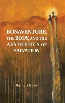 portada Bonaventure, the Body, and the Aesthetics of Salvation (en Inglés)