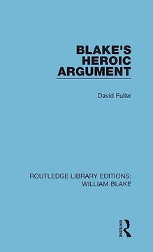 portada Blake's Heroic Argument (Routledge Library Editions: William Blake)