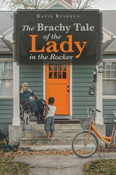 portada The Brachy Tale of the Lady in the Rocker (en Inglés)