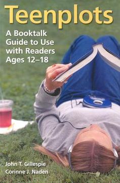portada teenplots: a booktalk guide to use with readers ages 12-18 (en Inglés)