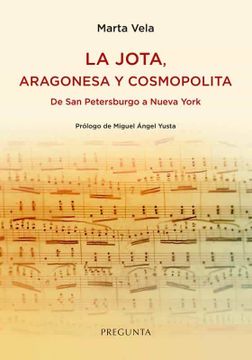 portada La Jota, Aragonesa y Cosmopolita: De san Petersburgo a Nueva York (in Spanish)