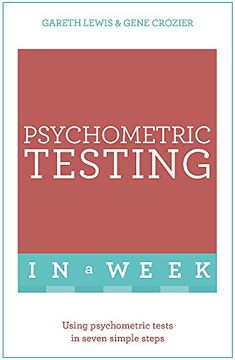 portada Psychometric Testing In A Week: Using Psychometric Tests In Seven Simple Steps (Tys in a Week)