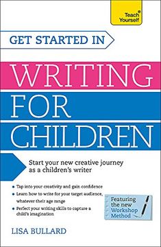 portada Get Started in Writing for Children (en Inglés)