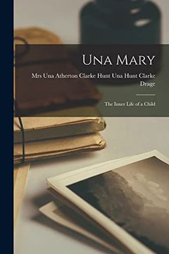 portada Una Mary: The Inner Life of a Child (en Inglés)