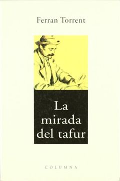 portada la mirada del tafur (en Catalá)