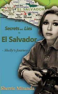 portada Secrets and Lies in El Salvador: Shelly's Journey (en Inglés)