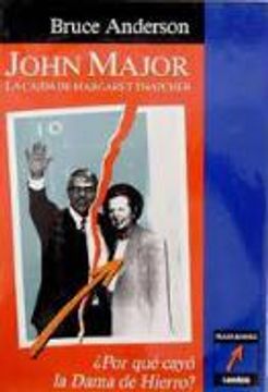 portada John Major la Caida de Margaret Thatcher