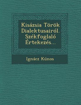 portada Kisázsia Török Dialektusairól. Székfoglaló Értekezés... (Hungarian Edition)