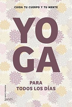 portada Yoga para todos los d?as: Cuida tu cuerpo y tu mente (Spanish Edition)