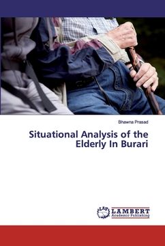 portada Situational Analysis of the Elderly In Burari (en Inglés)