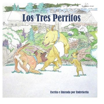 portada Los Tres Perritos (in Spanish)