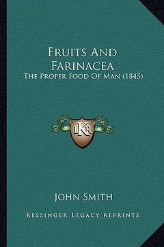 portada fruits and farinacea: the proper food of man (1845) (en Inglés)