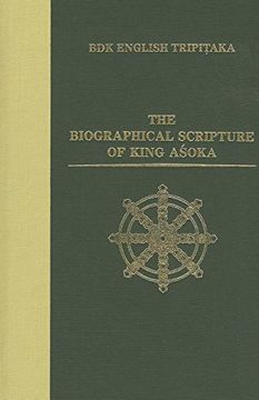 portada The Biographical Scripture of King Asoka (Bdk English Tripitaka Series) (en Inglés)