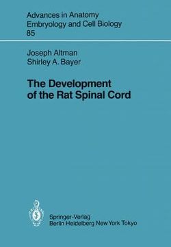 portada the development of the rat spinal cord (en Inglés)