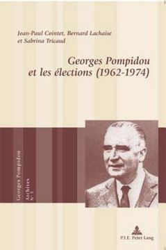 portada Georges Pompidou Et Les Élections (1962-1974) (in French)