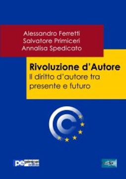 portada Rivoluzione D'autore. Il Diritto D'autore tra Presente e Futuro (en Italiano)