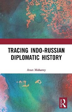 portada Tracing Indo-Russian Diplomatic History 