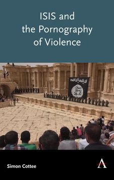 portada Isis And The Pornography Of Violence (en Inglés)