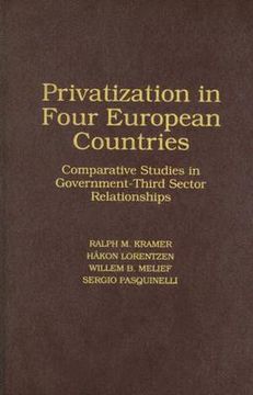 portada Privatization in Four European Countries: Comparative Studies in Government - Third Sector Relationships (en Inglés)