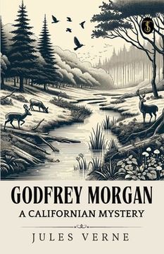 portada Godfrey Morgan A Californian Mystery (en Inglés)
