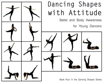 portada Dancing Shapes With Attitude: Ballet and Body Awareness for Young Dancers (3) (in English)