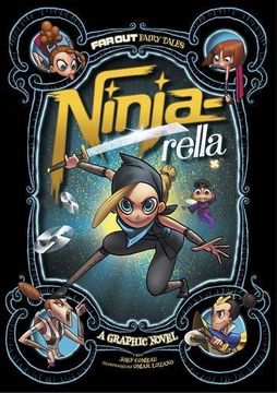 portada Ninja-rella: A Graphic Novel (Far Out Fairy Tales)