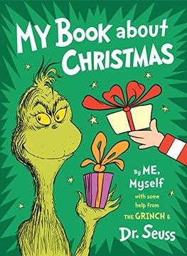 portada My Book About Christmas by me, Myself: With Some Help From the Grinch & dr. Seuss (en Inglés)