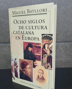 portada Ocho Siglos de Cultura Catalana en Europa: Ensayos Dispersos. Batllori, Miguel
