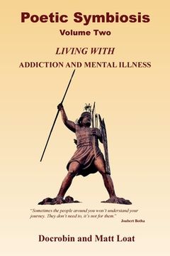 portada Poetic Symbiosis II: Living with Addiction and Mental Illness (en Inglés)