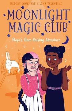 portada Moonlight Magic Club: Maya's Hare-Raising Adventure