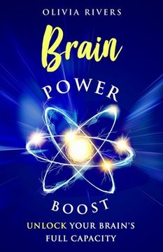 portada Brain Power Boost: Unlock Your Brain's Full Capacity